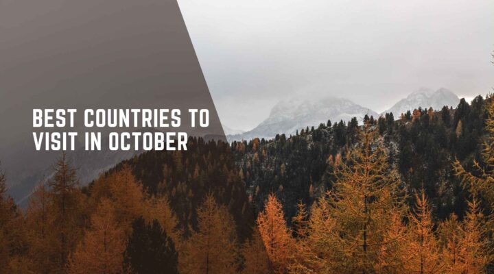 Best Places to Visit in October